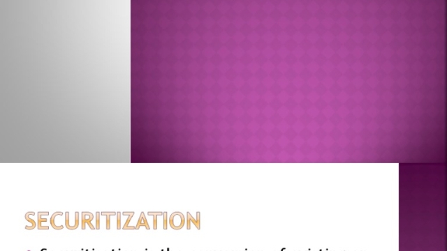 Unlocking the Power of Securitization: Innovative Solutions for Enhanced Security